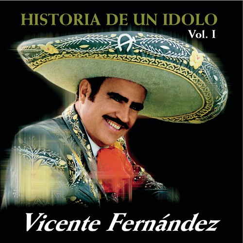 La Historia De Un dolo by Vicente Fernández Pandora