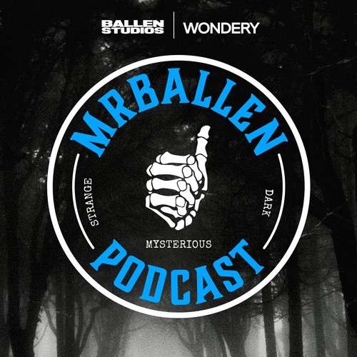 Mrballen Podcast Strange Dark Mysterious Stories Podcast One Of