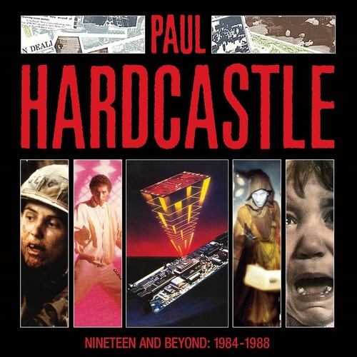 Nineteen And Beyond: Paul Hardcastle 1984-1988 By Paul Hardcastle - Pandora