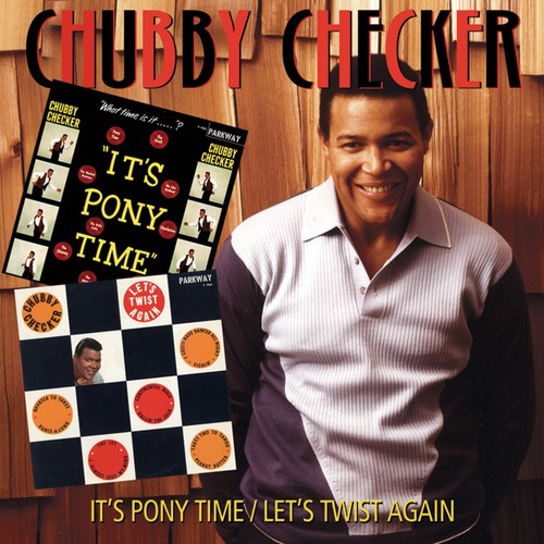 Let's Twist Again By Chubby Checker - Pandora