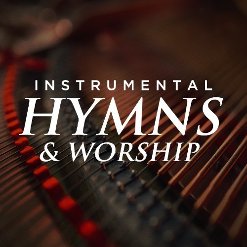Instrumental Hymns & Worship on Pandora | Radio, Songs & Lyrics