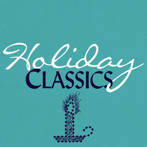 Holiday Classics by Various Artists (Holiday) - Pandora