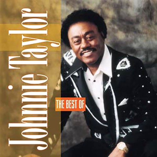 The Best of Johnnie Taylor by Johnnie Taylor - Pandora