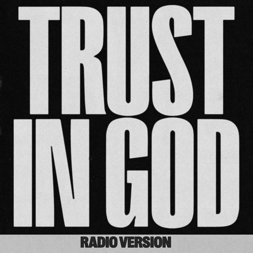 Trust In God (Radio Version) by Elevation Worship - Pandora