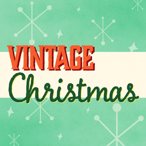 Vintage Christmas: 1950s 1960s 1970s by Christmas Songs (Holiday) - Pandora