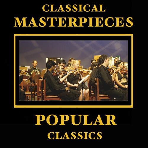 Classical Masterpieces Popular Classics by Various Artists Pandora