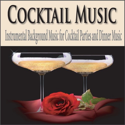 Cocktail Music Instrumental Background Music for Cocktail Parties and Dinner Music by Robbins