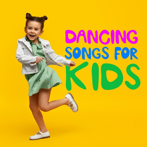 Dancing Songs For Kids by Various Artists Pandora