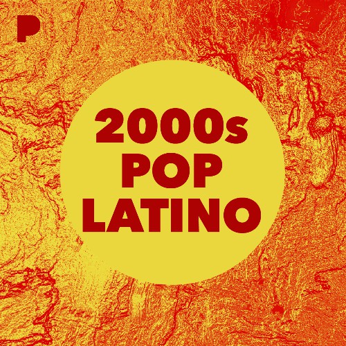 2000s-pop-latino-music-listen-to-2000s-pop-latino-free-on-pandora