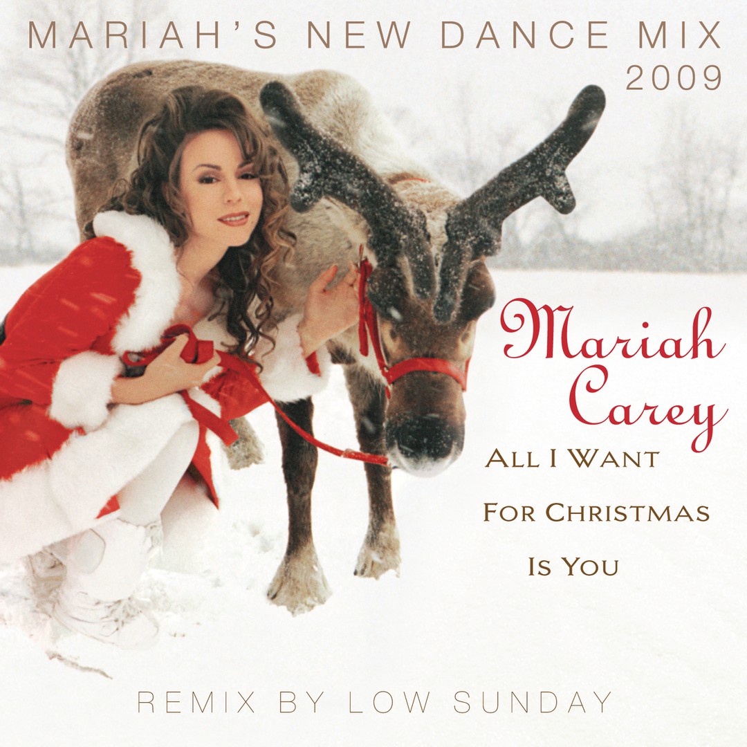 All I Want For Christmas Is You Mariah S New Dance Mix 09 By Mariah Carey Holiday On Pandora Radio Songs Lyrics