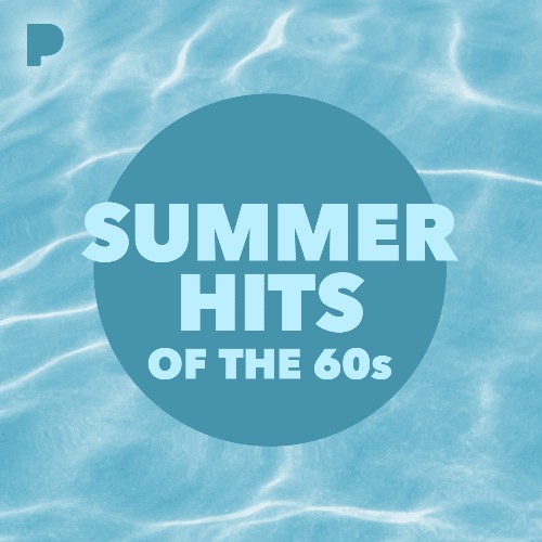 Summer Hits Of The 60s Music Listen To Summer Hits Of The 60s Free Summer Hits Of The 60s Music Listen To Summer Hits Of The 60s Free