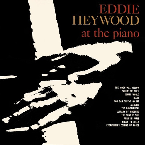 At the Piano by Eddie Heywood - Pandora