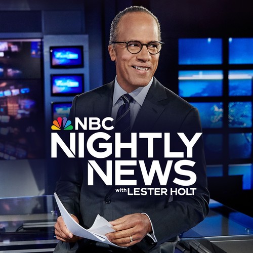 NBC Nightly News with Lester Holt Podcast | Pandora