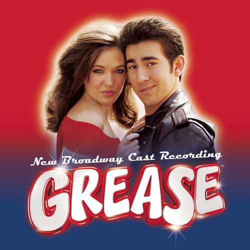 Grease (New Broadway Cast Recording (2007)) by New Broadway Cast Of