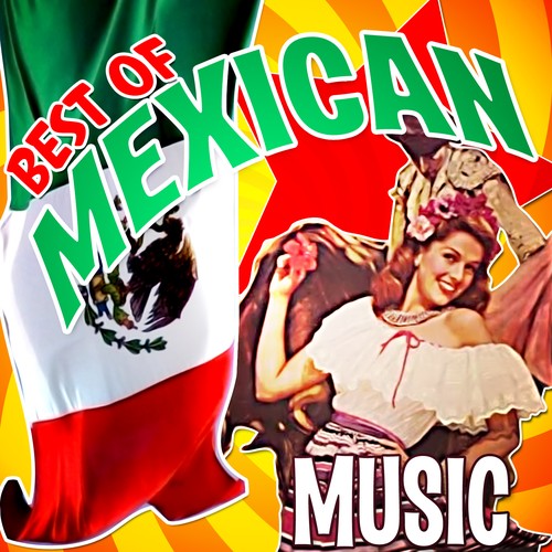 Best of Mexican Music by Various Artists Pandora