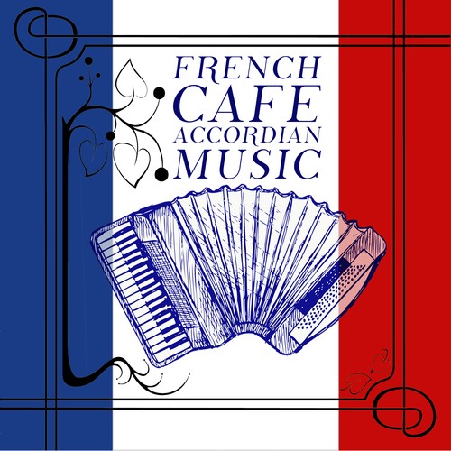 French Cafe Accordian Music by Various Artists Pandora