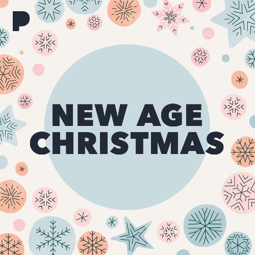 New Age Holidays Music Listen to New Age Holidays Free on Pandora Radio