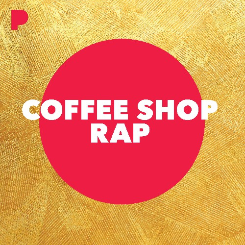 Coffee Shop Rap Music - Listen to Coffee Shop Rap - Free on Pandora ...