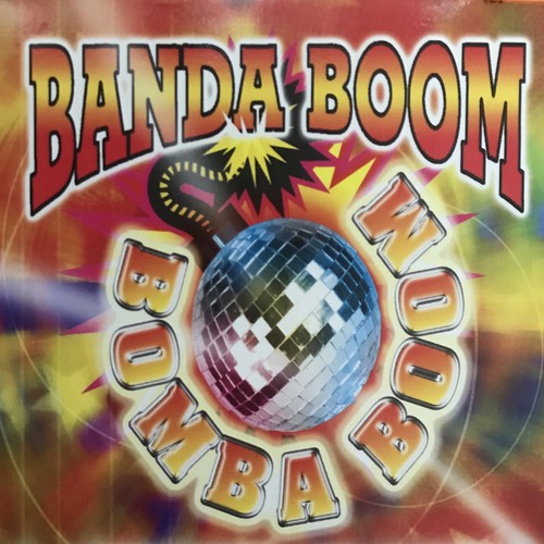 Banda Boom Bomba Boom by Banda Boom - Pandora Banda Boom Bomba Boom by Banda Boom - Pandora