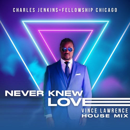 charles-jenkins-fellowship-chicago-on-pandora-radio-songs-lyrics