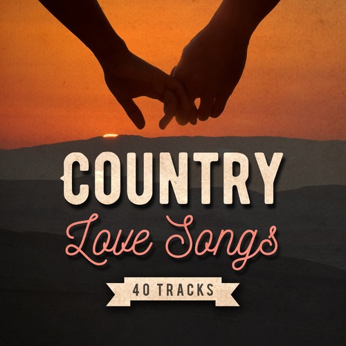 Country Love Songs by Various - Pandora