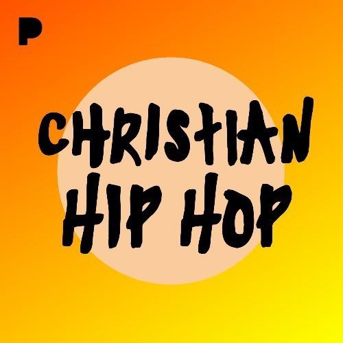 Christian Hip Hop Music Listen to Christian Hip Hop Free on Pandora