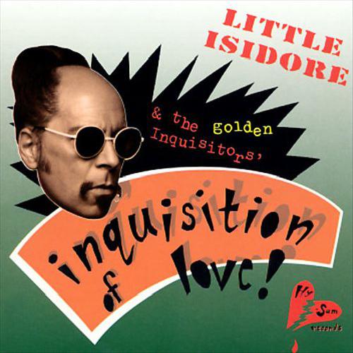 All Night Long by Little Isidore & The Golden Inquisitors Pandora