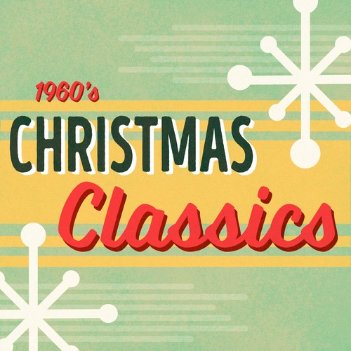 1960s Christmas Classics: Holiday Oldies by Christmas Songs (Holiday ...