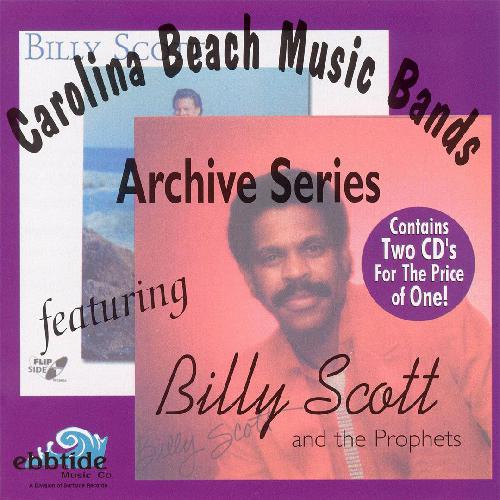 Carolina Beach Music Bands The Archive Series Featuring Billy Scott & The Prophets by Billy