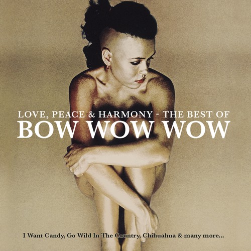 I Want Candy by Bow Wow Wow - Pandora