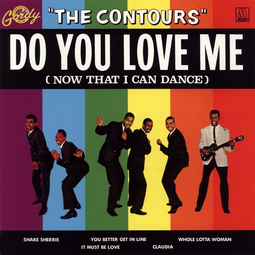 Do You Love Me Mono Single By The Contours Pandora