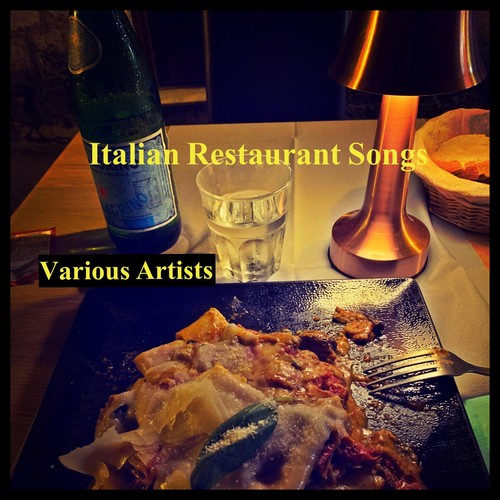Italian Restaurant Songs by Various Artists Pandora