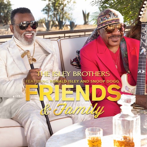 Friends & Family (Single) by The Isley Brothers Pandora
