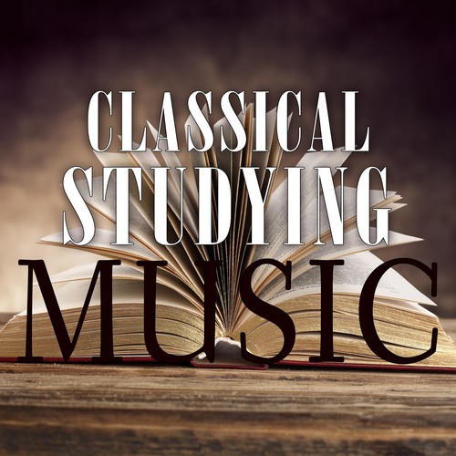 Classical Studying Music by Classical Music Radio & Exam Study