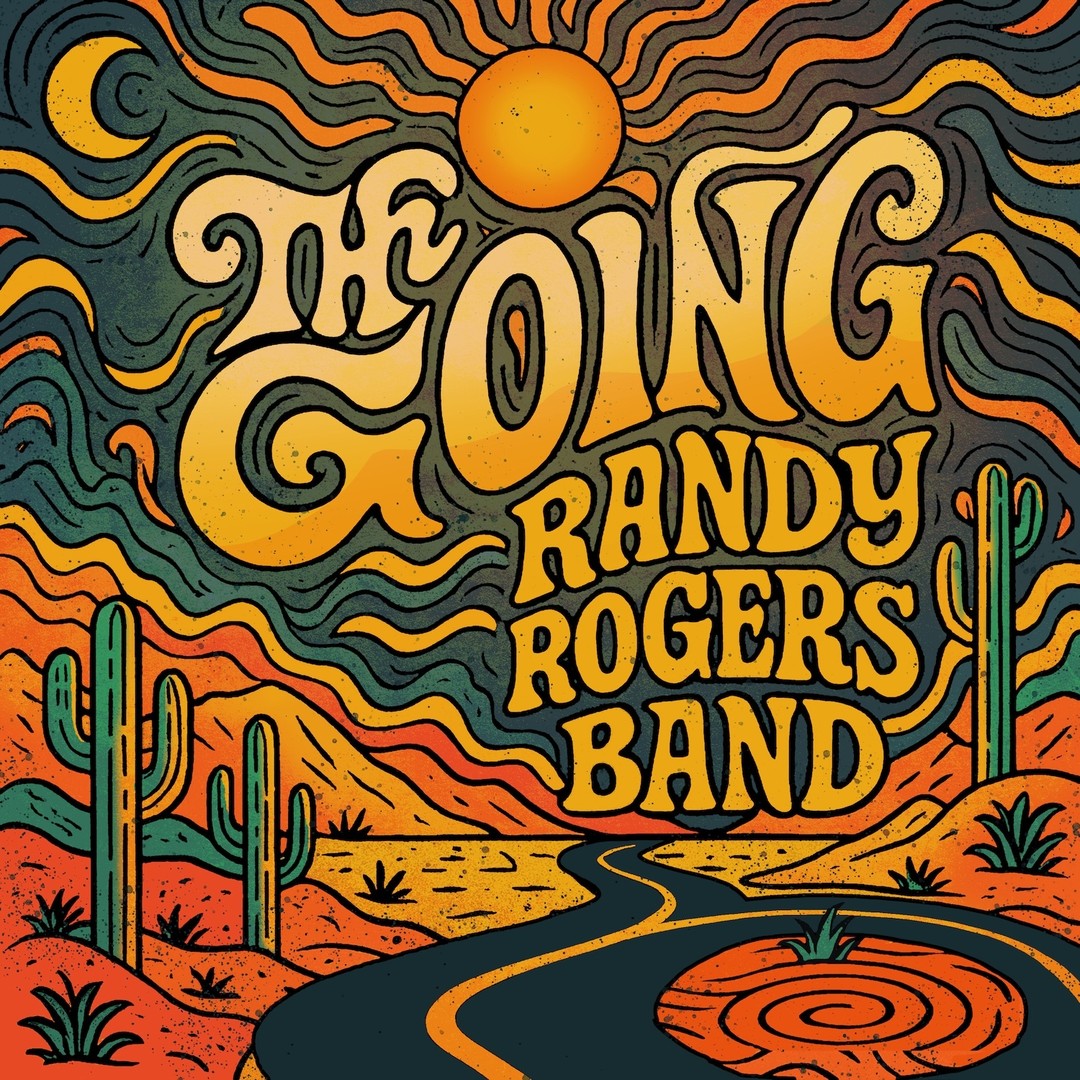 The Going by Randy Rogers Band - Pandora