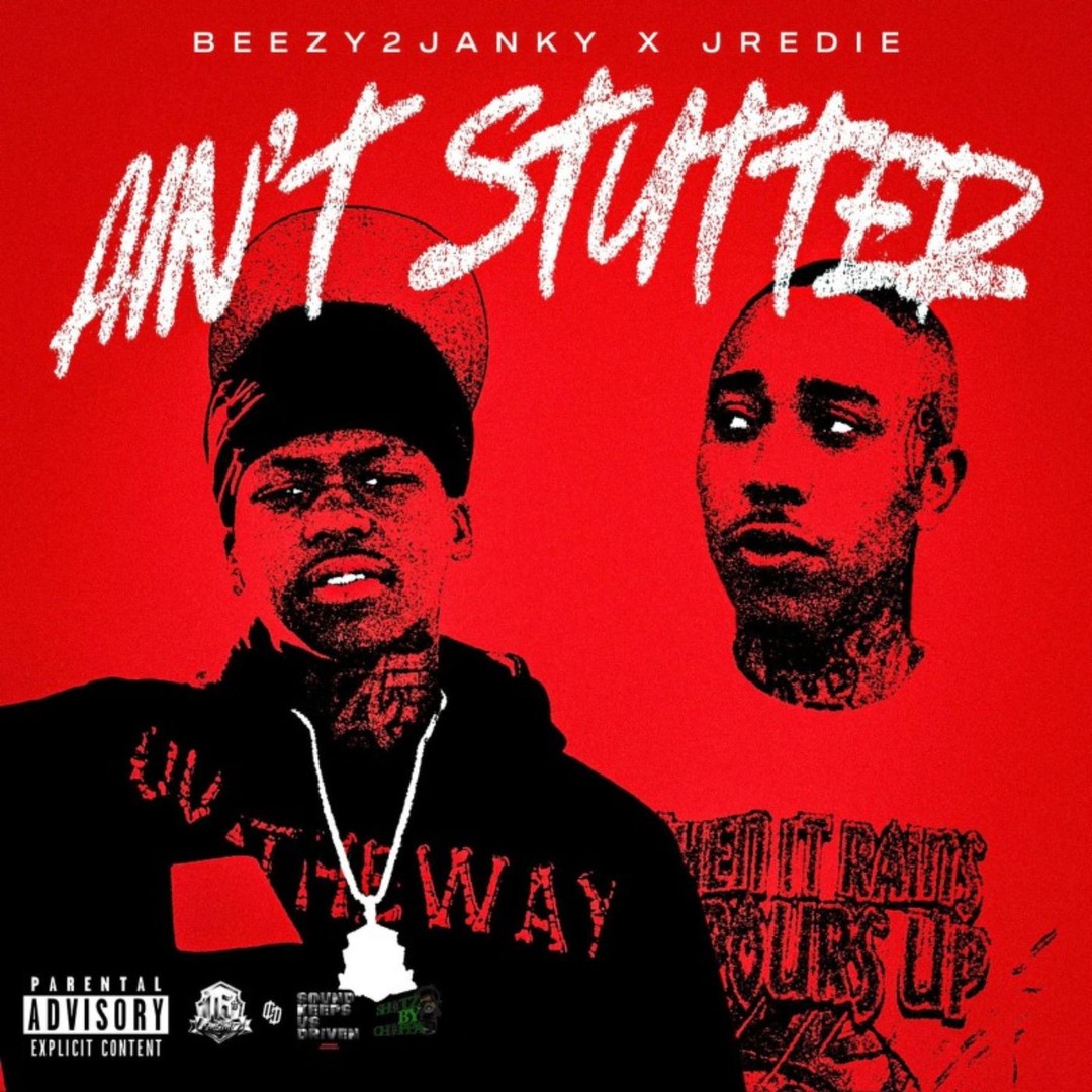AIN'T STUTTER by Beezy2janky & Jredie - Pandora