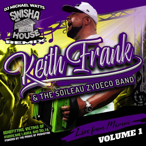 Keith Frank And The Soileau Zydeco Band on Pandora | Radio, Songs & Lyrics