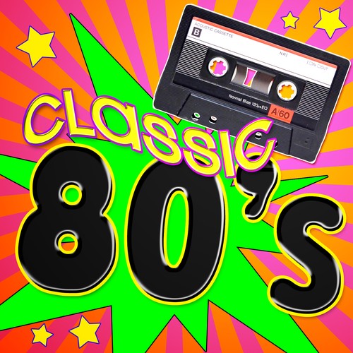 Classic 80's by Various Artists - Pandora
