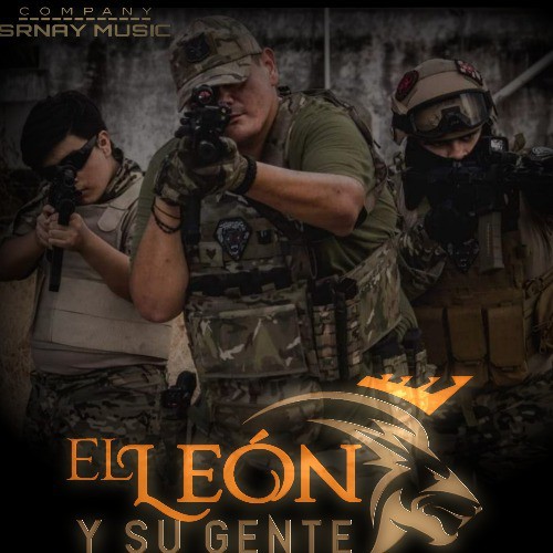 El León Y Su Gente On Pandora Radio Songs Lyrics