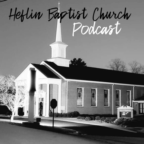 Heflin Baptist Church Podcast Cover