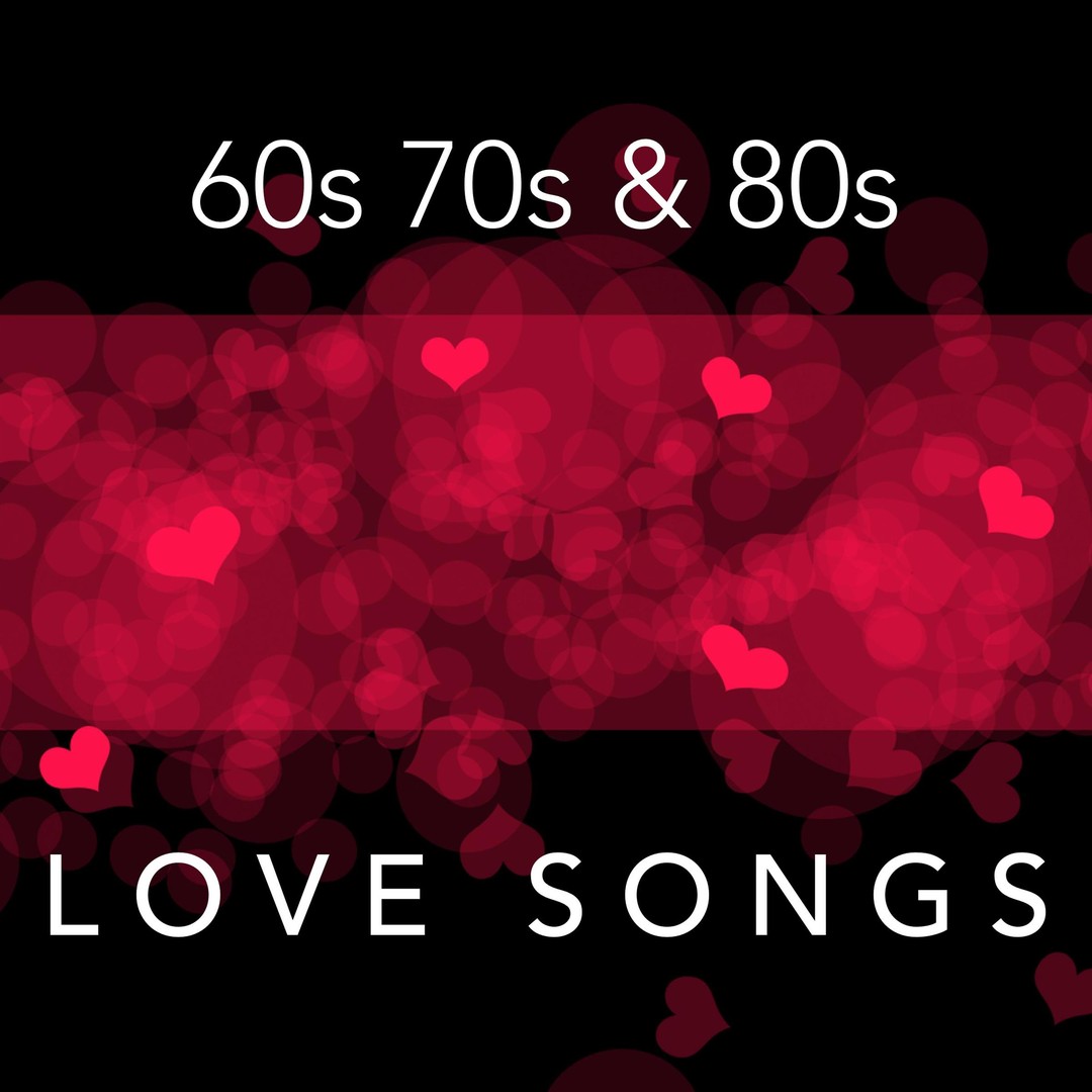 60s 70s and 80s Love Songs by Various Artists - Pandora