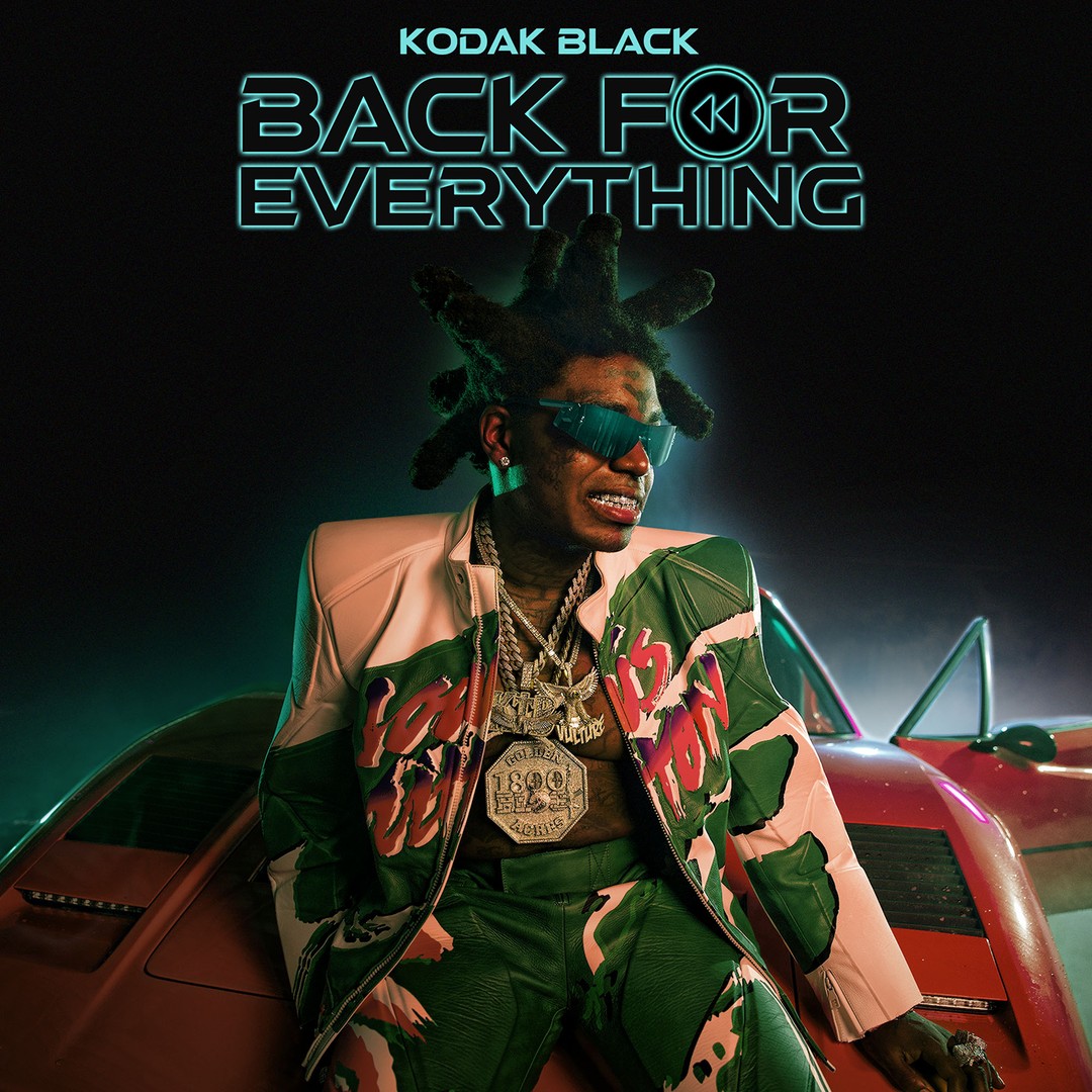 Back For Everything Explicit By Kodak Black Pandora