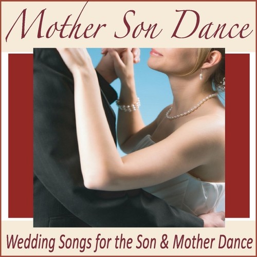 Mother Son Dance Wedding Songs for the Son & Mother Dance by Robbins