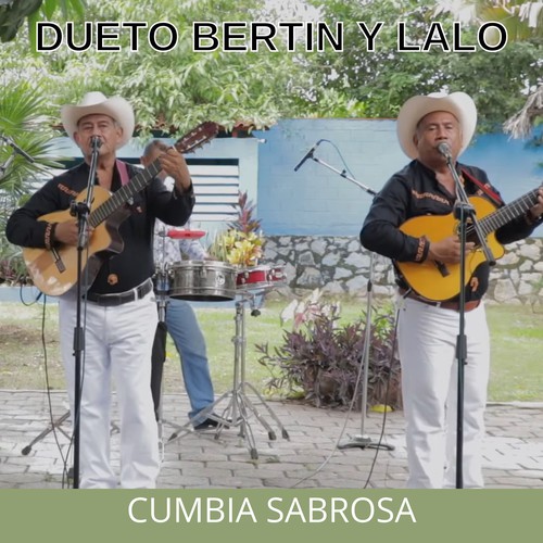 Dueto Bertin y Lalo on Pandora | Radio, Songs & Lyrics