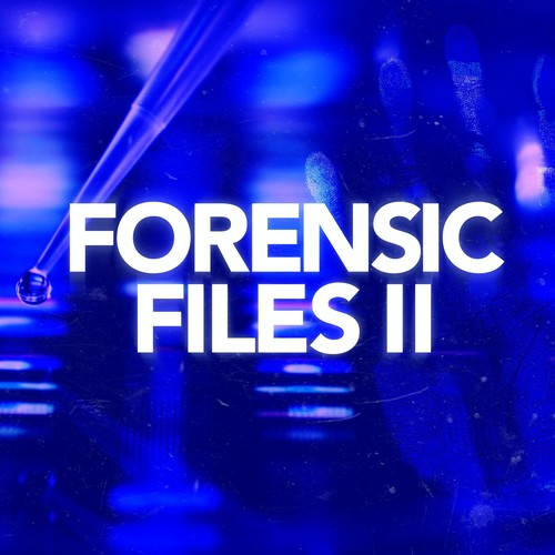 Forensic Files II Podcast | Pandora