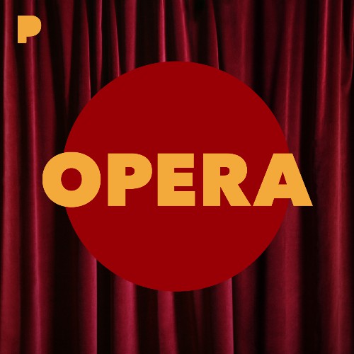 Opera Music Listen to Opera Free on Pandora Radio