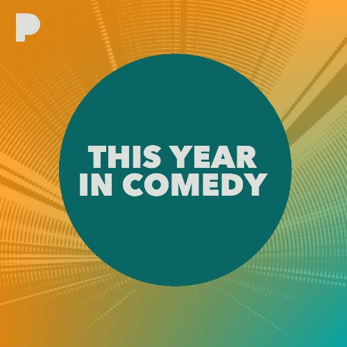 This Year In Comedy Music Listen To This Year In Comedy Free On this-year-in-comedy-music-listen-to-this-year-in-comedy-free-on