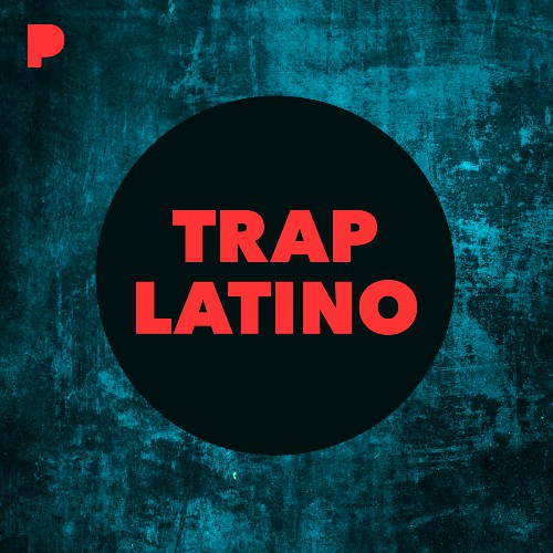 Trap Latino Music - Listen to Trap Latino - Free on Pandora Internet Radio