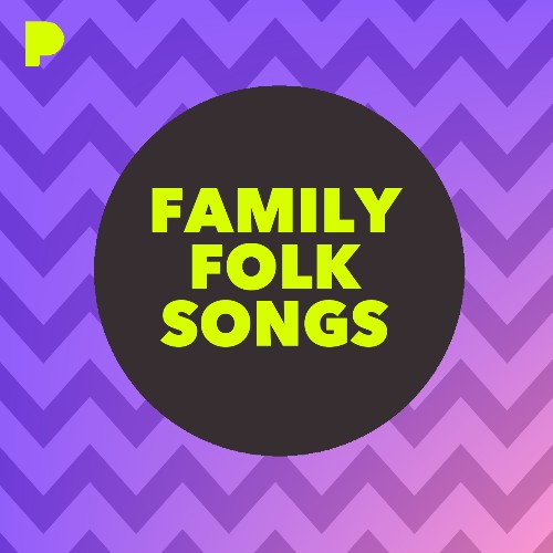 Family Folk Songs Music Listen to Family Folk Songs Free on Pandora