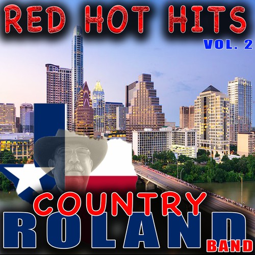 Country Roland Band on Pandora Radio, Songs & Lyrics